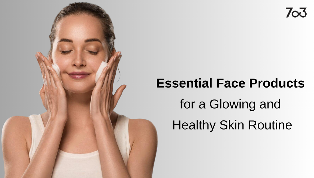 Essential Face Products