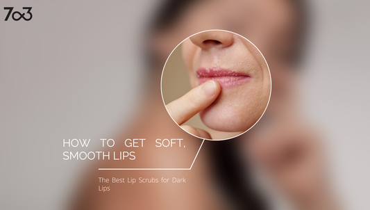 How to Get Soft, Smooth Lips: The Best Lip Scrubs for Dark Lips