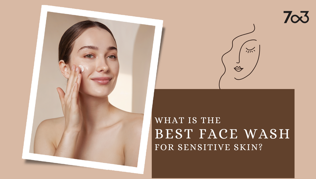 What is the Best Face Wash for Sensitive Skin?