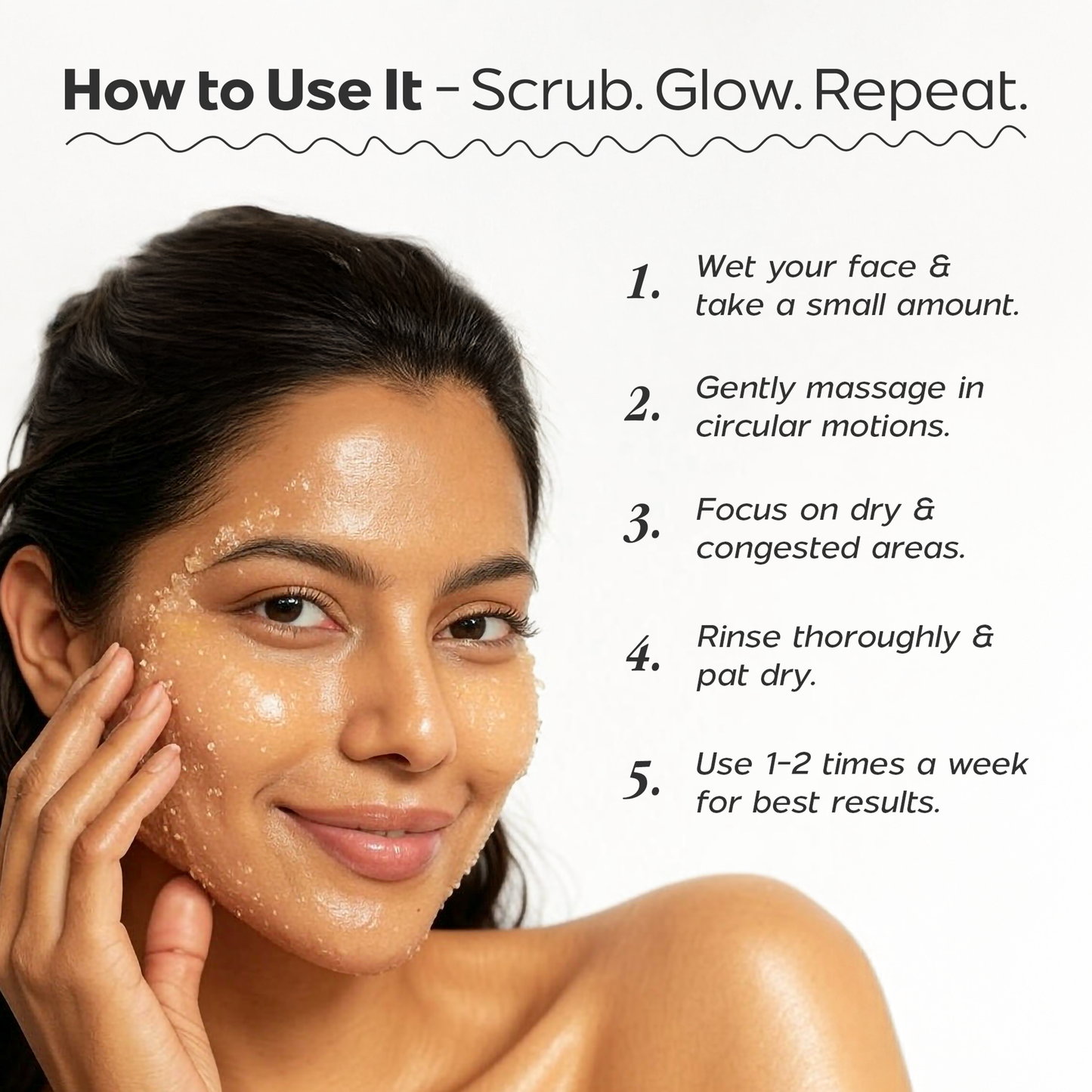 How to use Tan Removal Face Scrub