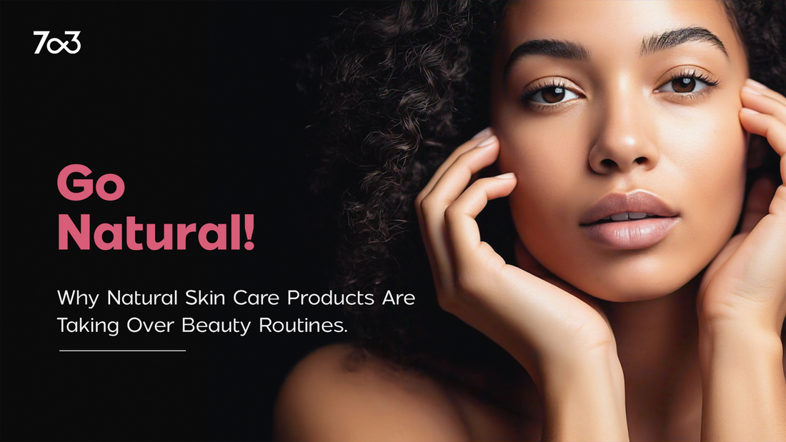 Natural Skin Care Products