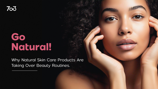 Natural Skin Care Products