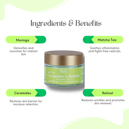 Night Cream - Ceramides, Retinol, Matcha Tea, Moringa